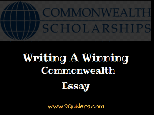 How To Win Commonwealth Scholarship In 2023