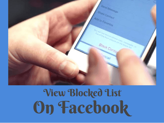 How To View My Facebook Blocked List And How To Unblock People On Facebook