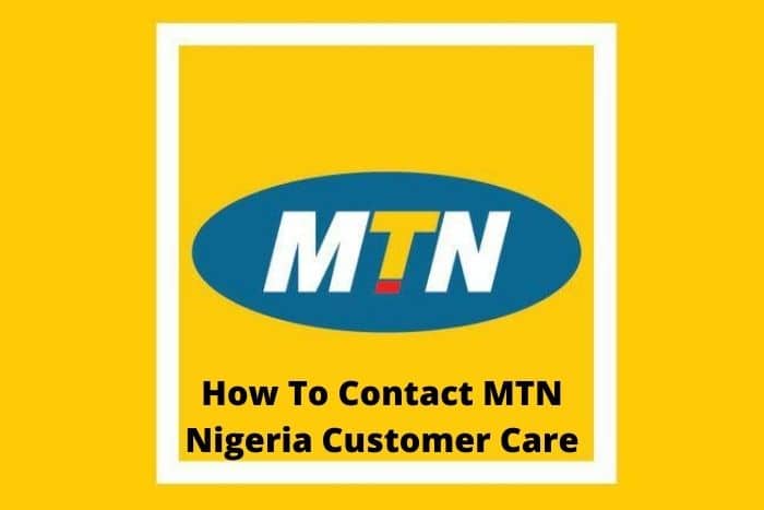 How To Contact MTN Nigeria Customer Care