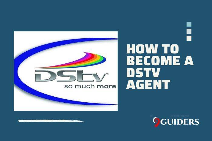 How To Become A DSTV Agent In Nigeria
