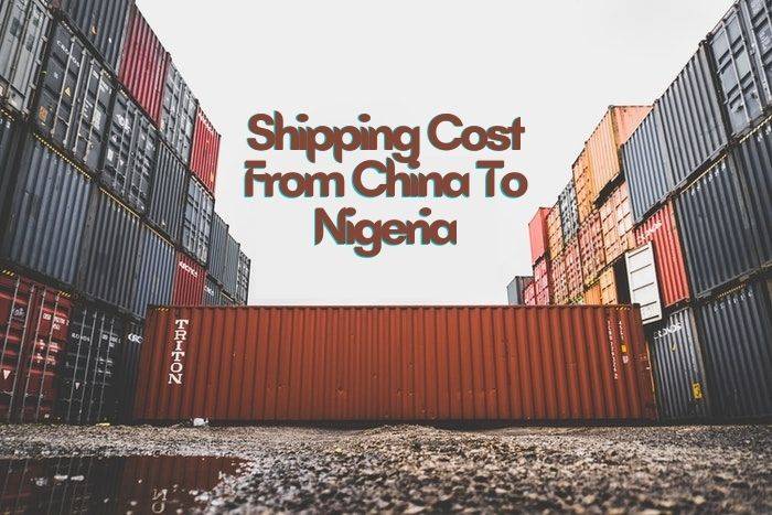 Shipping Cost From China To Nigeria
