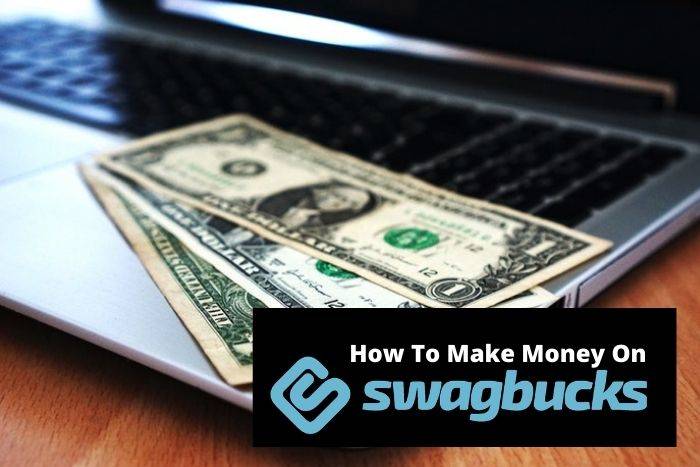 How To Make Money With Swagbucks In Nigeria