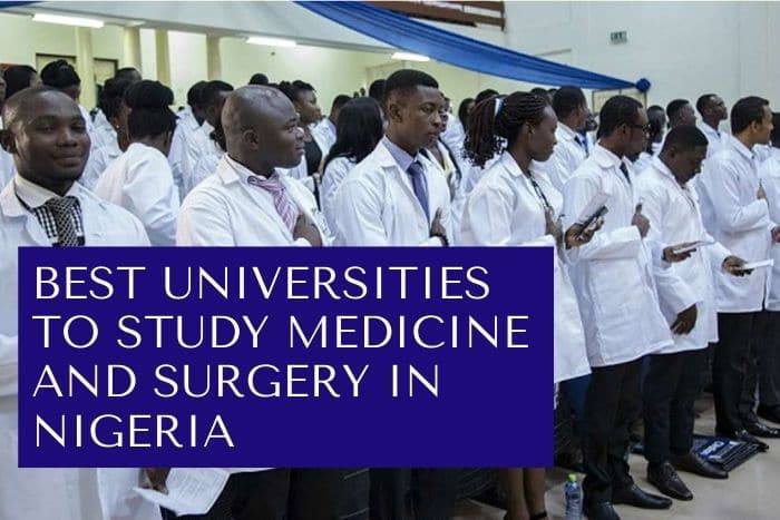 Universities To Study Medicine And Surgery In Nigeria