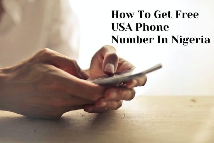 How To Get Free USA Phone Number In Nigeria