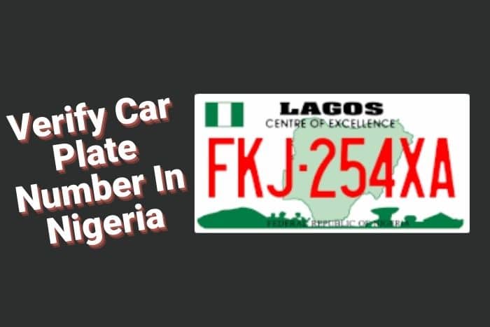 How To Check Car Plate Number Owner In Nigeria