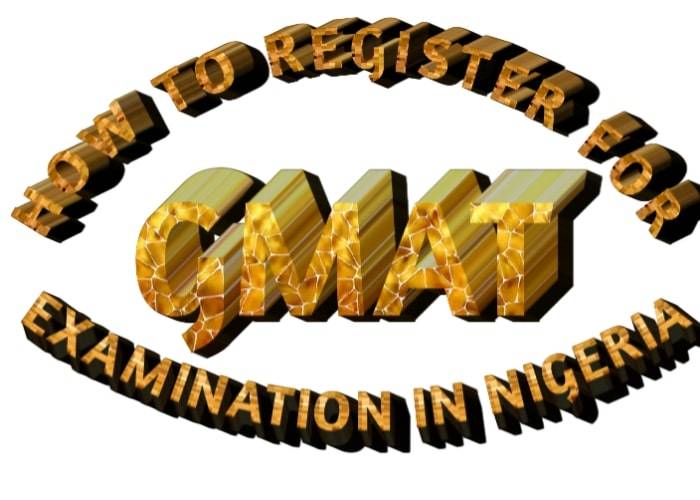 How To Register For GMAT Exam In Nigeria 2023