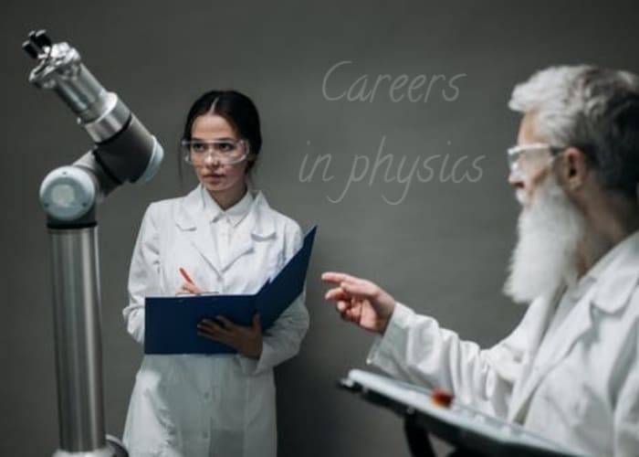 Top 10 Careers In Physics That Are Marketable In 2023