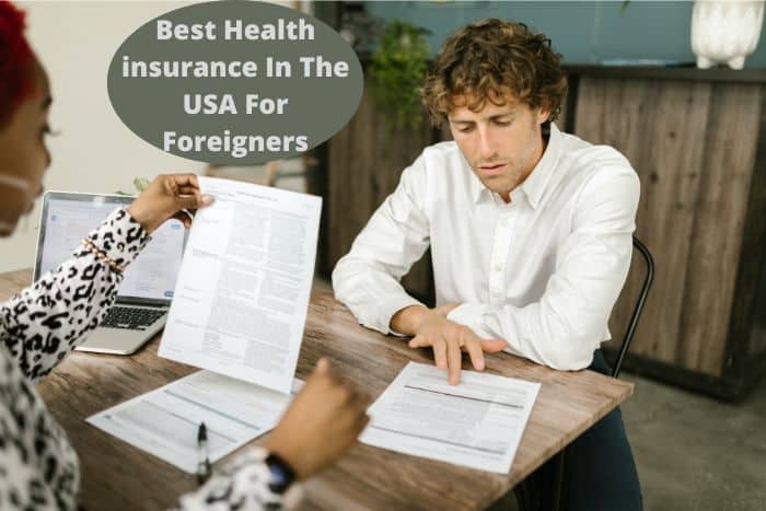 11 Best Health insurance In USA For Foreigners