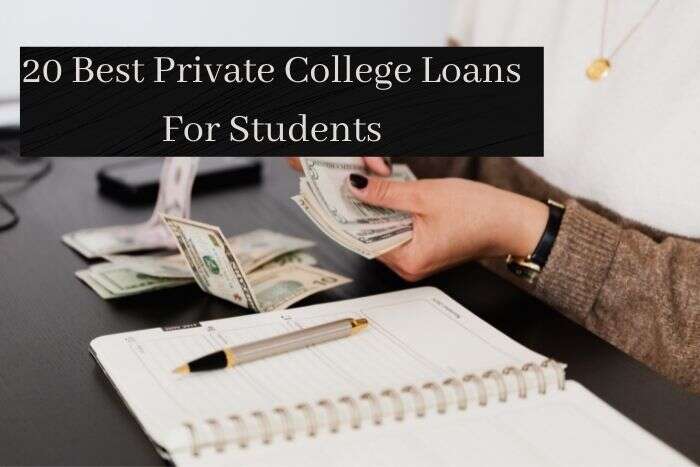 20 Best Private College Loans For Students In 2023