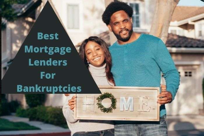 Best Mortgage Lenders For Bankruptcies