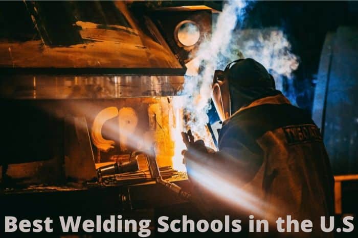 15 Best Welding Schools in the U.S