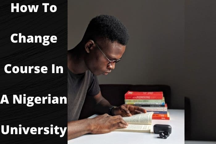 How To Change Course In A Nigerian University