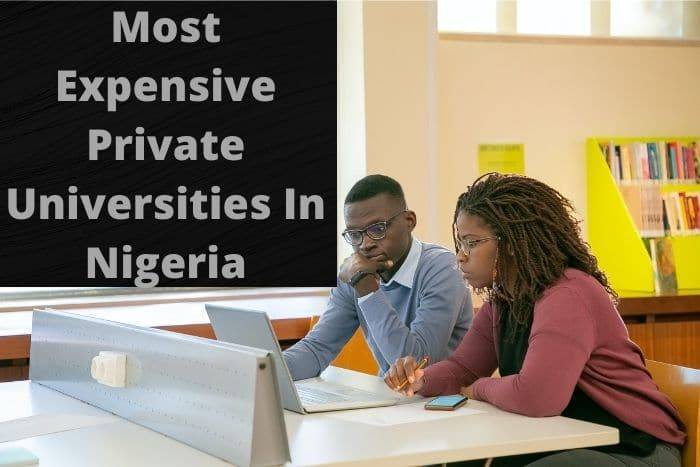 15 Most Expensive Private Universities In Nigeria 2023