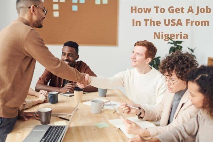How To Get A Job In The USA From Nigeria