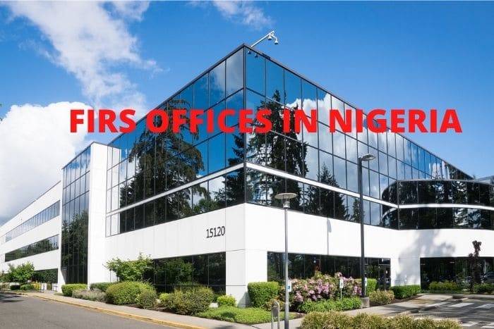 Full List of FIRS Offices in Nigeria and their Addresses