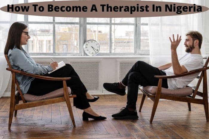 How To Become A Therapist In Nigeria