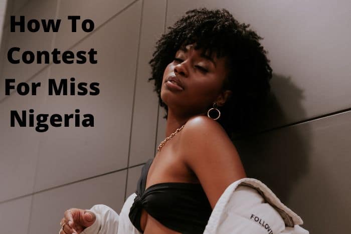 How To Contest For Miss Nigeria