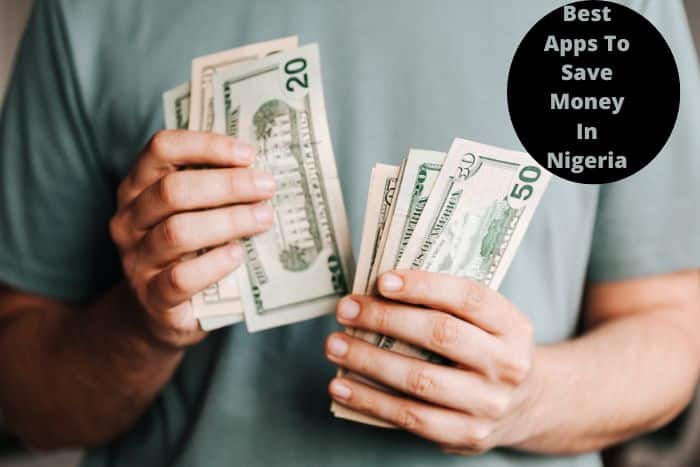 Top Best Apps To Save Money In Nigeria