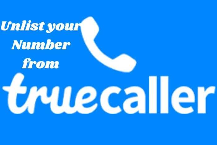 Unlist your Number from Truecaller