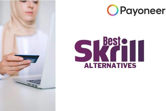 Best Skrill Alternatives (Services Like Skrill)