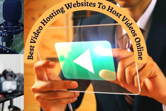 Best Video Hosting Websites To Host Videos Online