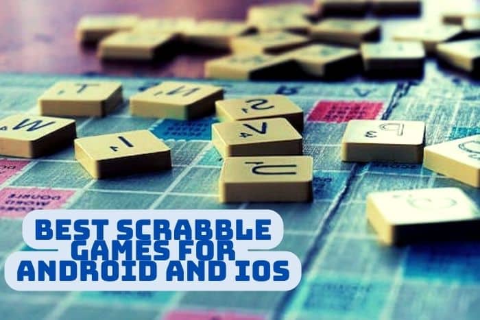 best scrabble games for Android and iOS