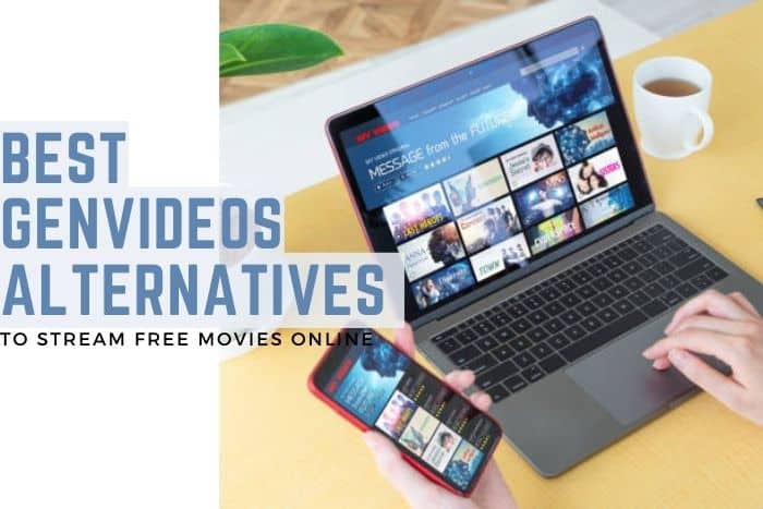 15 Best GenVideos Alternatives to Stream Free Movies Online