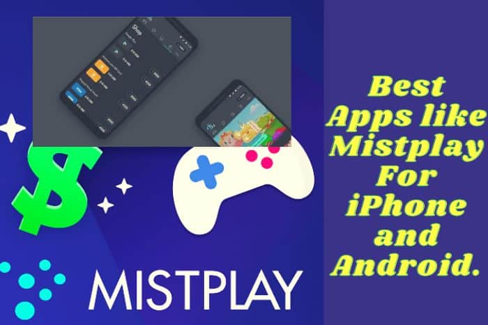 15 Best Apps Like Mistplay For iPhone and Android