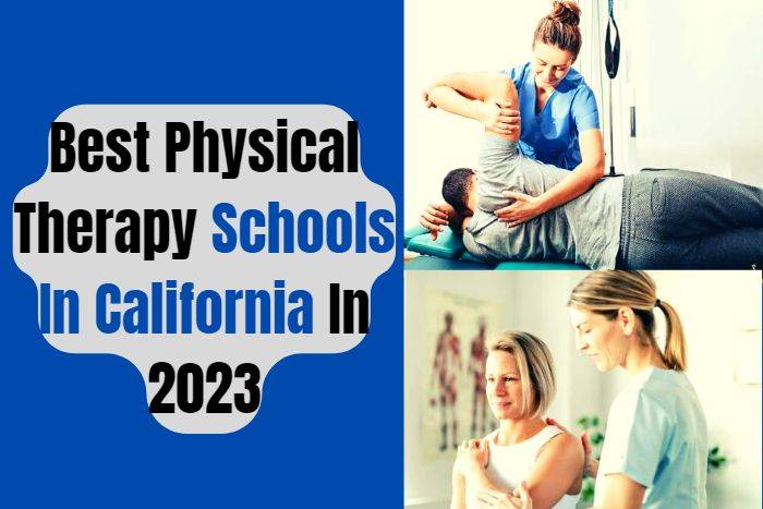 10 Best Physical Therapy Schools In California In 2023