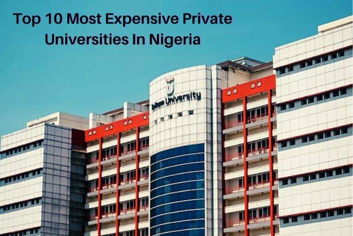Top 10 Most Expensive Private Universities In Nigeria