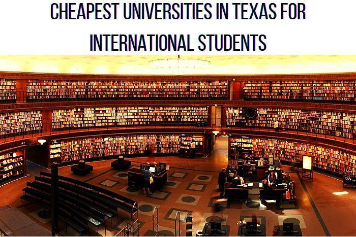 20 Cheapest Universities in Texas for International Students
