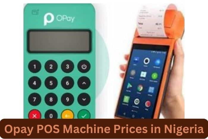 Opay POS Machine Prices in Nigeria
