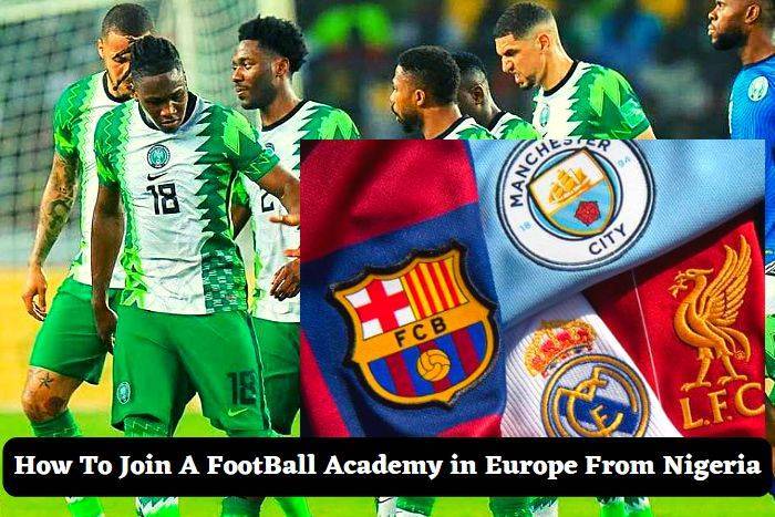 How To Join A Football Academy in Europe From Nigeria