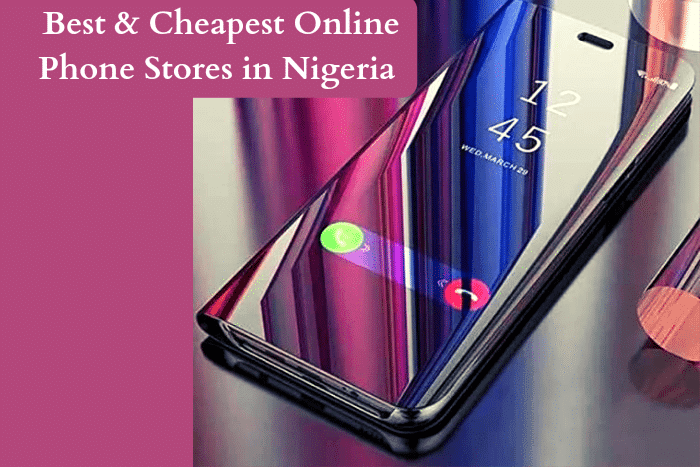Best & Cheapest Online Phone Stores in Nigeria in 2023