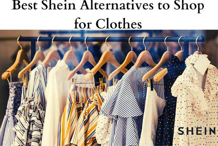 Best Shein Alternatives to Shop for Clothes
