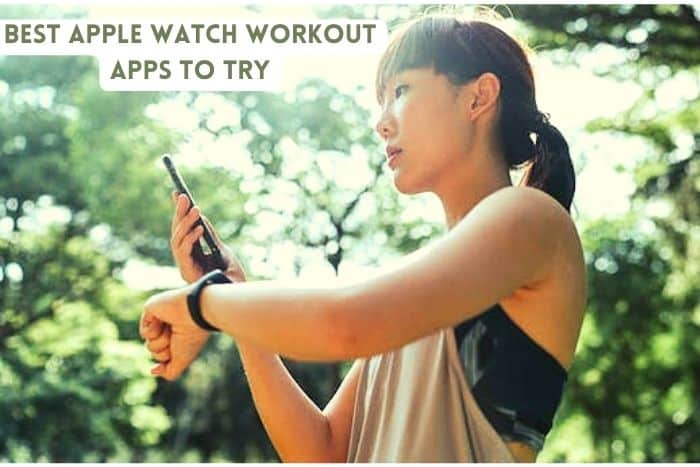 Best Apple Watch Workout Apps To Try